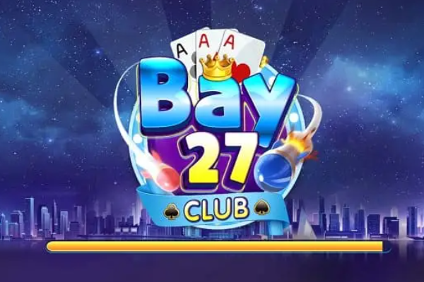 Tìm hiểu về Bay27 Club