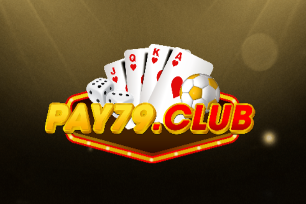 Cổng game nổi tiếng Pay79 Club